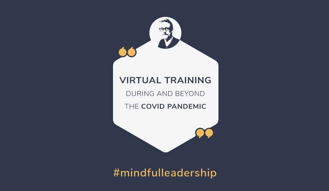 Virtual Training During and Beyond COVID-19