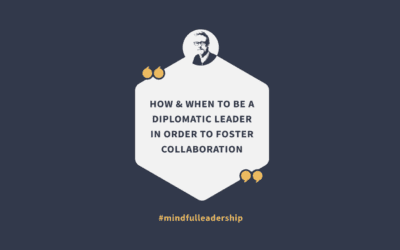 How and When to be a Diplomatic Leader in Order to Foster Collaboration