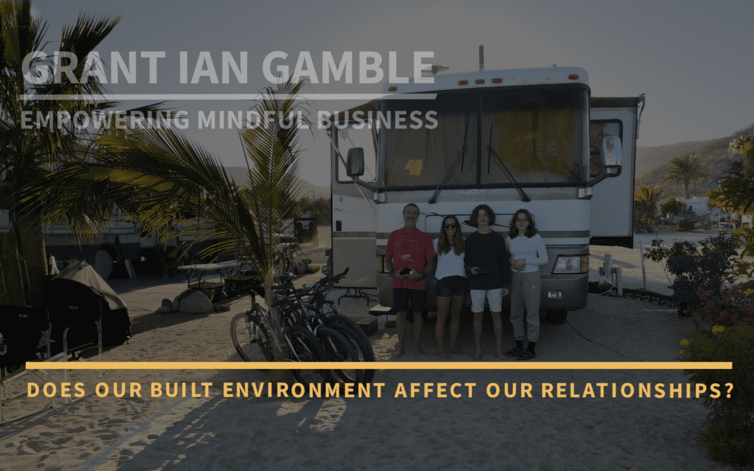 Does Our Built Environment Affect Our Relationships?